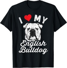 I Love My English Bulldog I Heart My English Bulldog Unisex Gift T-Shirt