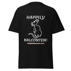 Happily Malcontent T-Shirt