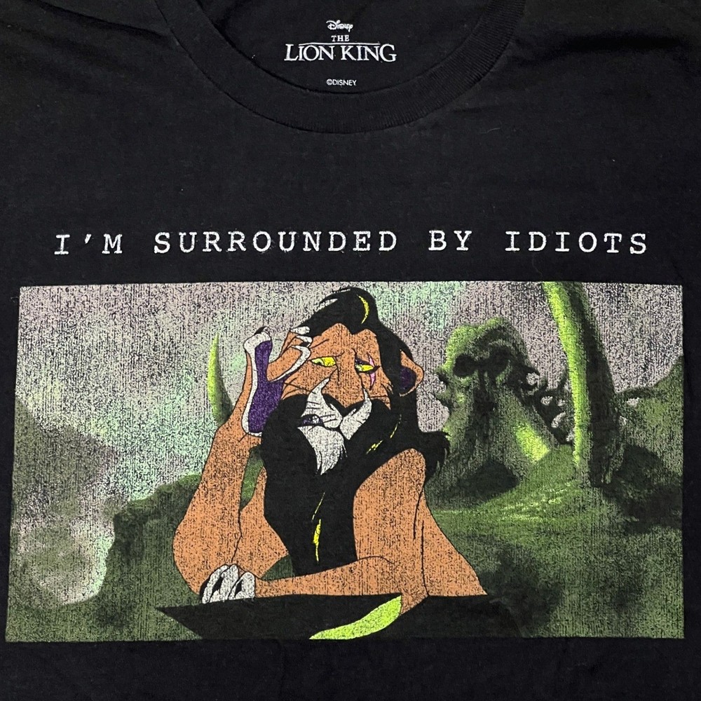 Disney The Lion King Scar Im Surrounded By Idiots Black Graphic T-Shirt Mens L