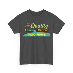 Day Care Funny T-Shirt, Quality Learing Center Learning Shirt