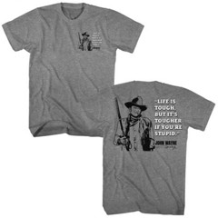 John Wayne Life Is Tough But It’s Tougher If You’re Stupid Men’s T Shirt