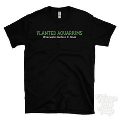 PLANTED AQUARIUMS UNDERWATER GARDENS, IN GLASS T-SHIRT aquascaping | planted