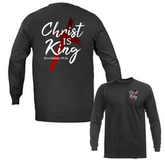 Christ Is King Revelation 19:16 Christian Faith Cross Religious Long Sleeve