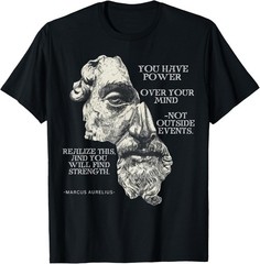 Marcus Aurelius Stoic Philosophy Roman Philosopher’s Quote unisex T-Shirt