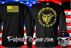 t-shirt,when guns Are outlawed,I will be an outlaw,Molon Labe,Gun Rights,NRA,2A