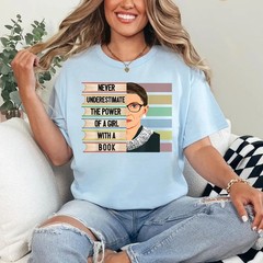 Feminist Ruth Bader Ginsburg RBG Quote Girl with Book Women T-Shirt