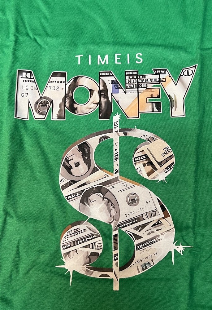 Time Is Money Dollar Sign Green T-shirt Size Medium Cotton Blend