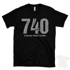 740: Luxury that lasts T-Shirt car driver gift