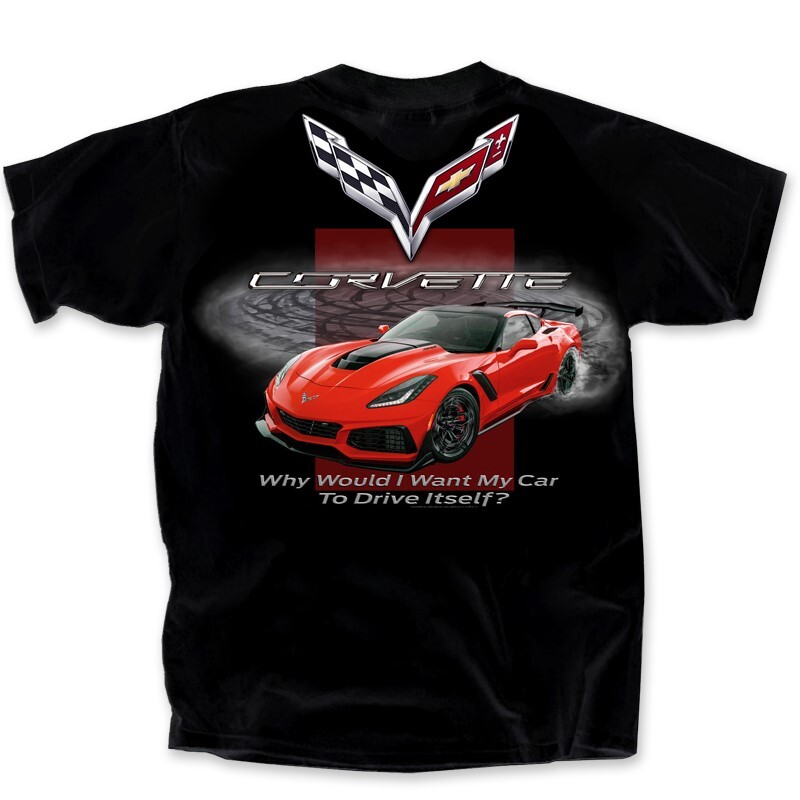 Joe Blow T’s Chevy Corvette Why Want My Car To Drive Itself? Mens T-Shirt C7 ZRI