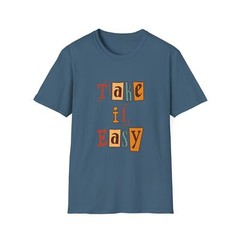 Take it Easy – Relax – Inspirational Retro Unisex T-Shirt Tee