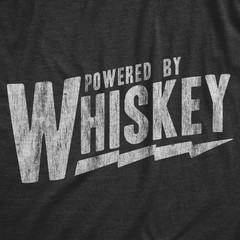 Mens Powered By Whiskey T Shirt Funny Sarcastic Drinking Vintage Retro Graphic