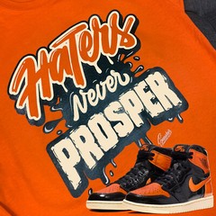 Shirt To Match Jordan 1 Shattered Backboard Retro 1 Shoes – Never Prosper Tee