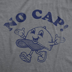 Mens Funny T Shirts No Cap Sarcastic Graphic Novelty Tee for Men