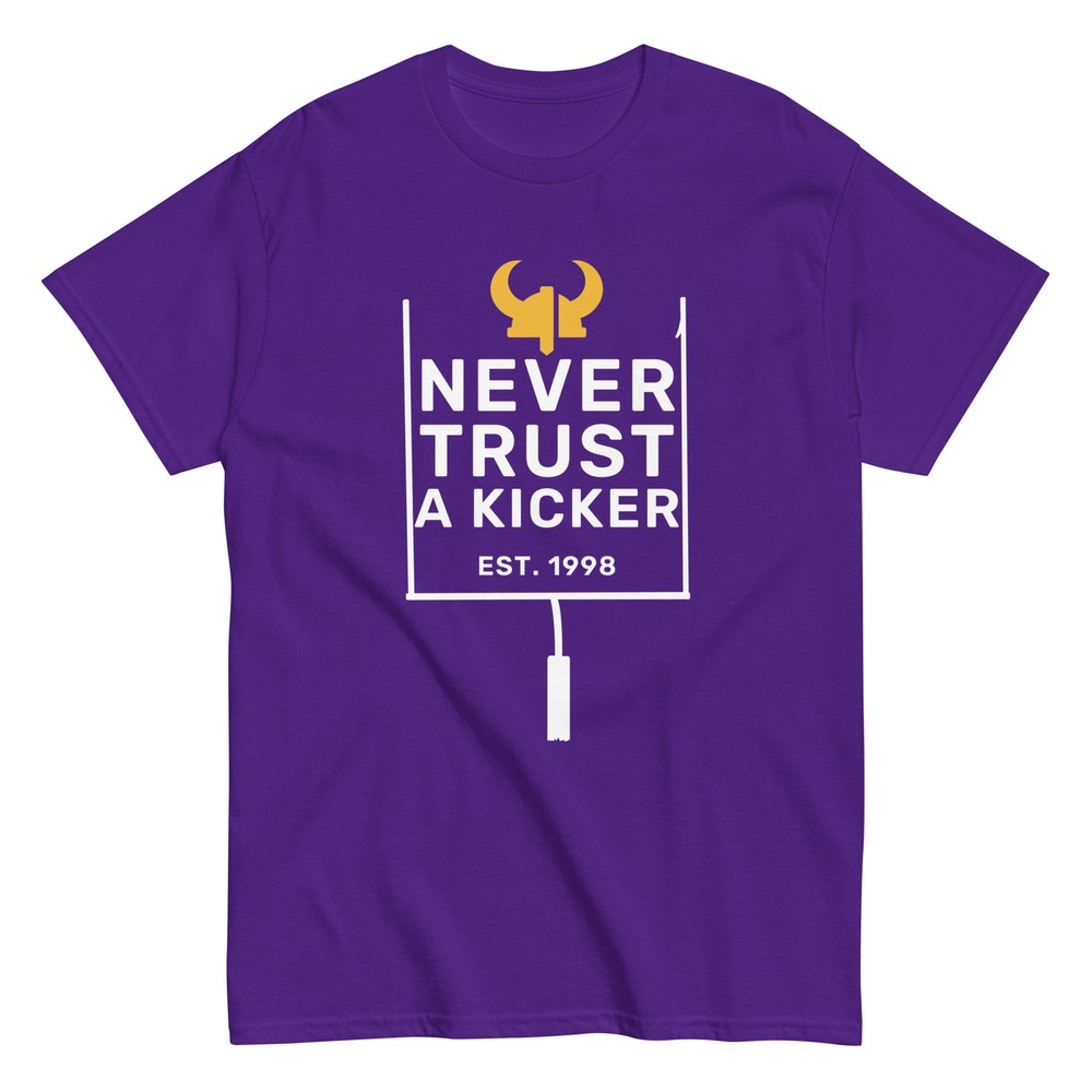 Never Trust A Kicker Minnesota Vikings Football T-Shirt S,M,L,XL,2X,3X