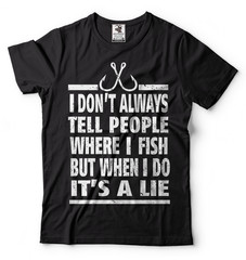Fishing T-shirt Fishing Shirt Gift For Fisherman Funny T-shirt Cool Fishing Tee
