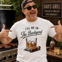 Funny Whiskey Cigar Shirt Backyard BBQ Grilling Gift for Dad