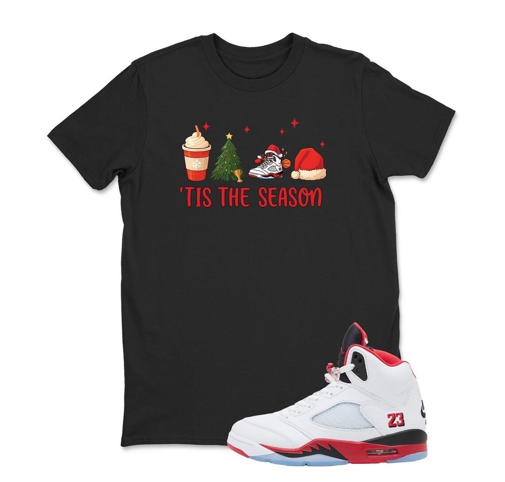 Tis The Season, Christmas Shirt, Shirt To Match JD 5 Fire Red, BLACK/WHITE