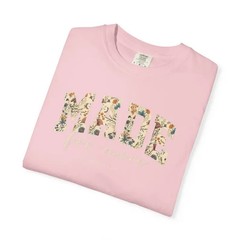made for more floral comfort tee