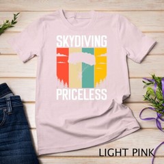 Skydiving Priceless T-Shirt Unisex T-shirt
