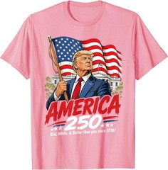 Trump America 250 Patriotic 250th Anniversary 4th of July T-Shirt