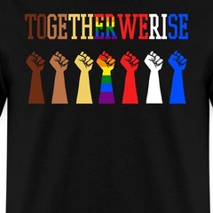Together We Rise BLM LGBTQ Pride Men’s T-Shirt