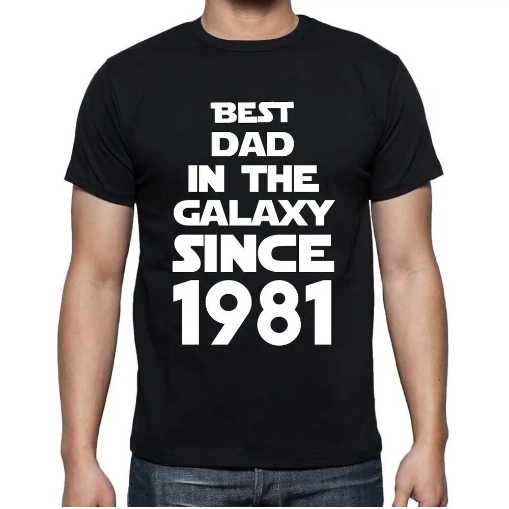 Men’s Graphic T-Shirt Best Dad in the Galaxy Since 1981 43rd Birthday