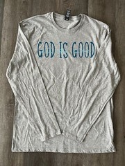 T-shirt “God is Good All the Time” Long Sleeve Shirt Christian Soft – S M L XL