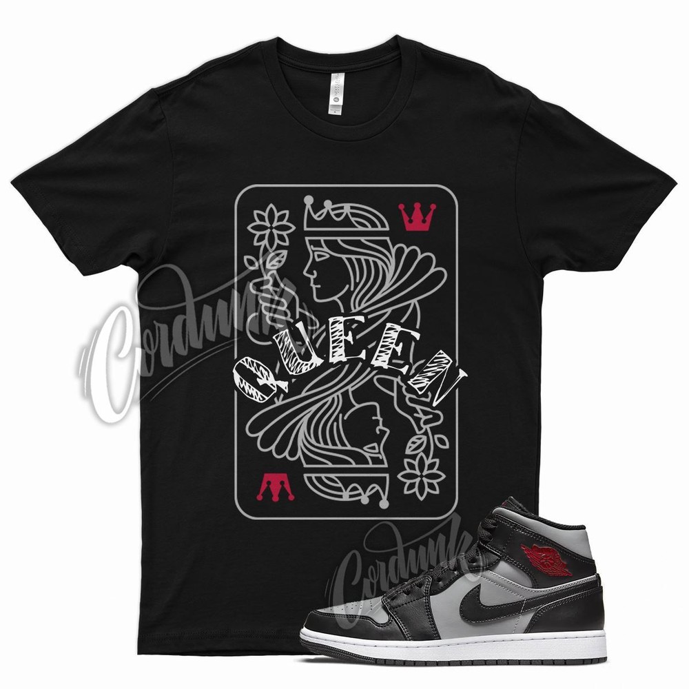 Black QUEEN T Shirt for Air J1 1 Mid Particle Grey White Gym Red Smoke OG