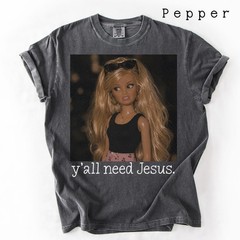 Yall Need Jesus Funny Christian Shirt Trendy Mom Graphic Tee