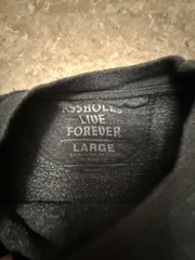 Assholes*s Live Forever Large Clothes-3 pc Pullover Sweater T-Shirt Black Gray