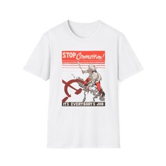 Stop Communism! It’s Everybody’s Job 1951 Vintage Cold War Propaganda T-Shirt