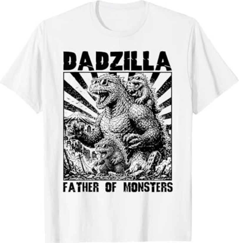 Dadzilla Father of Monsters Funny Dad T-Shirt