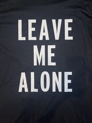 Leave Me Alone Vinyl Black Shirt Size (XL)