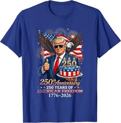 Donald Trump Celebrate 250th America Birthday US Anniversary T-Shirt