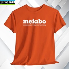 Metabo Manufactures Tool Logo Black/Navy/Grey/White/Red/Choco/Orange Shirt S-5XL