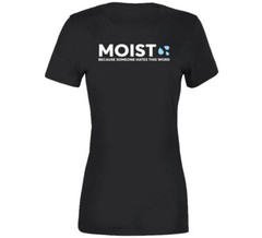 Moist Because Someone Hates This Word Funny T Shirt
