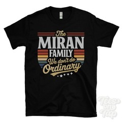 THE MIRAN FAMILY WE DON’T DO ORDINARY T-SHIRT surname crest clan name dad gift