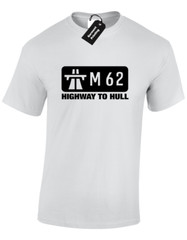 M62 HIGHWAY TO HULL MENS T SHIRT FUNNY DESIGN JOKE NOVELTY GIFT PRESENT IDEA