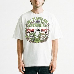 All Plants Are Edible Mushrooms T-Shirt Skull Poisonous Plants Graphic Tee