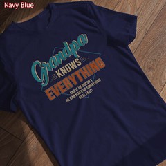 Funny grandpa knows everything for father’s day T-Shirt Gift For Men