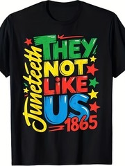Juneteenth They Not Like Us T-Shirt | 1865 Freedom Day Graphic Tee