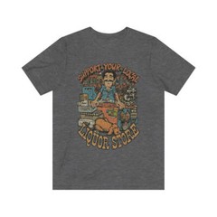 Support Your Local Liquor Store 1981 Vintage Men’s T-Shirt