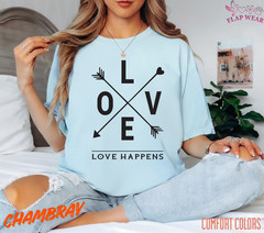 Unisex Love Happens T-Shirt Tee T shirt Men T shirt Women valanity day Romantic