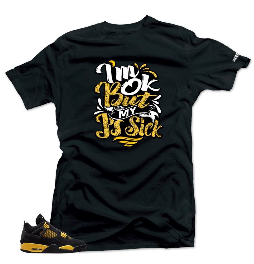 Shirt To Match Jordan 4 Retro Thunder SICK JS Match Sneaker Shirts