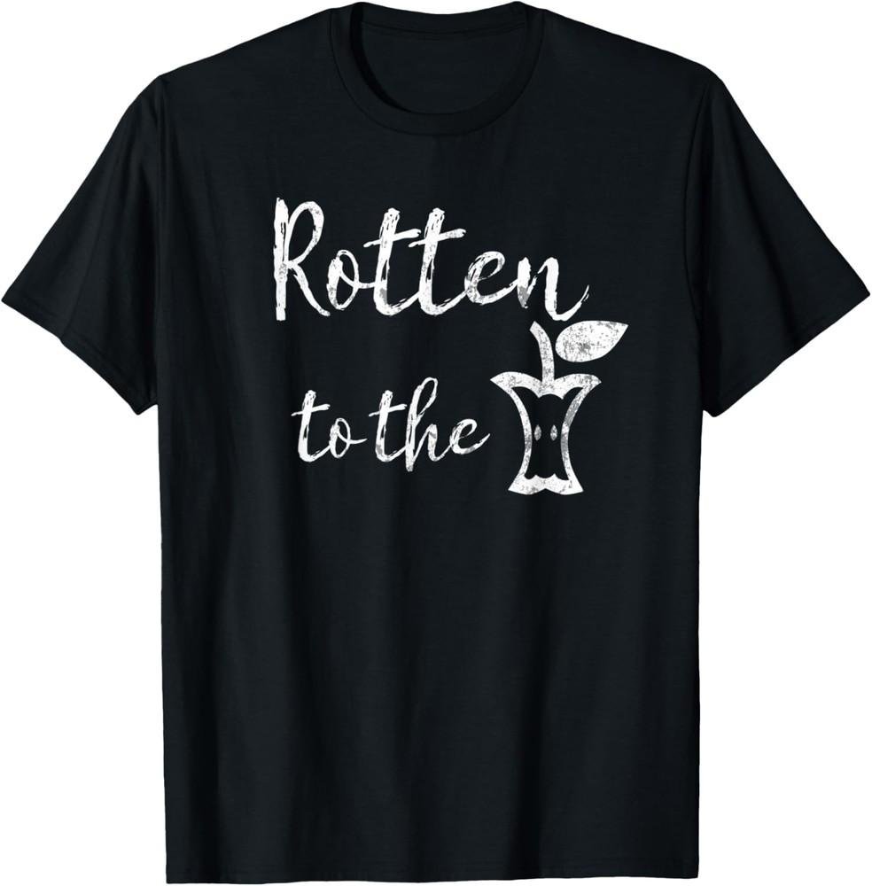 Funny Rotten to the Core Apple Food Sarcasm Humor Joke T-Shirt