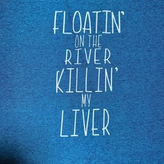 Floating Fisherman Vacation River Summer Mens 4XL Tank Float Trip Liver Drinking