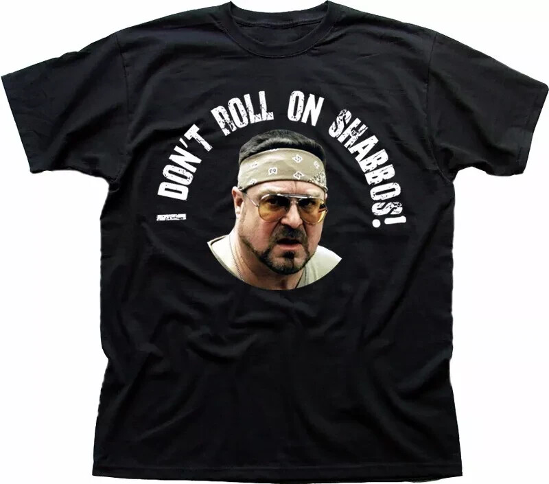 Big Lebowski Walter Sobchak I don’t roll on Shabbos over the line t-shirt 9197
