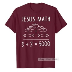 Jesus Christ Math T-shirt 2 Fishes 5 Breads Feeds The 5000 Bible Christian Faith
