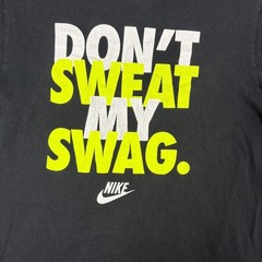 Vintage Nike Don’t Sweat My Swag Graphic T-Shirt Size M