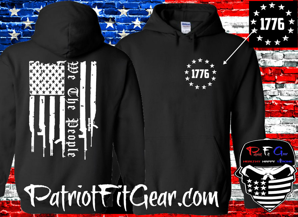 Hoodie,Gun Flag,We The People,1776,Gun Rights,Molon Labe,American Patriot,2A,